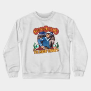 The Singin' Cowboy Crewneck Sweatshirt